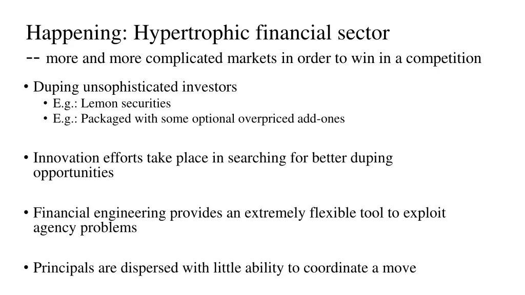 happening hypertrophic financial sector more 1