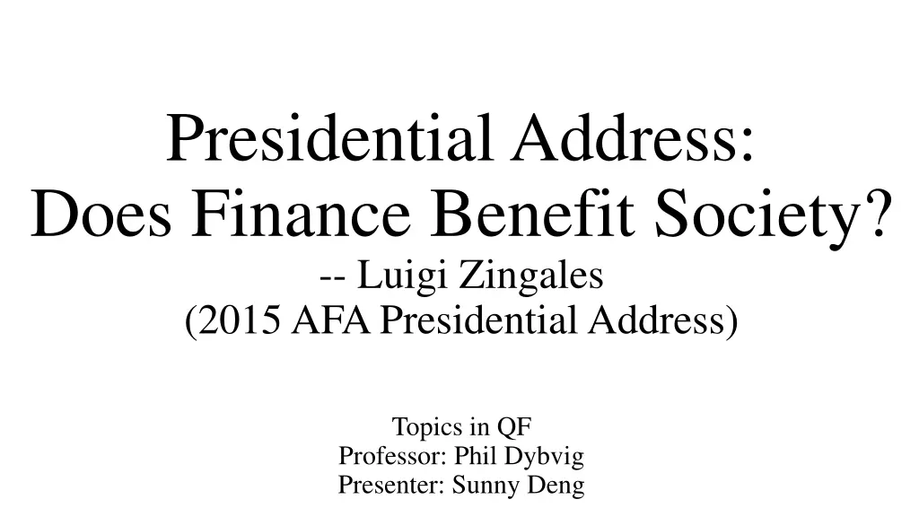 presidential address does finance benefit society