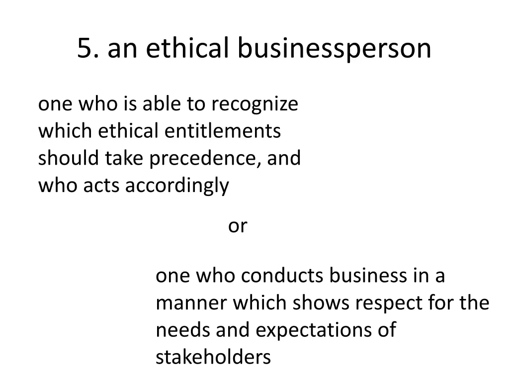 5 an ethical businessperson