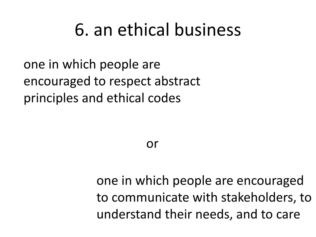 6 an ethical business