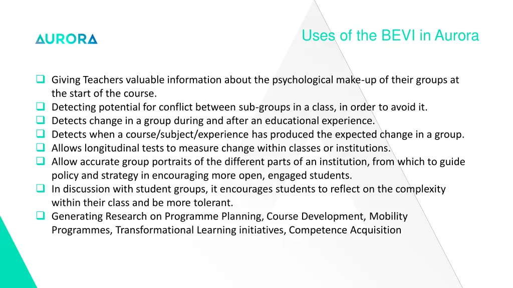 uses of the bevi in aurora