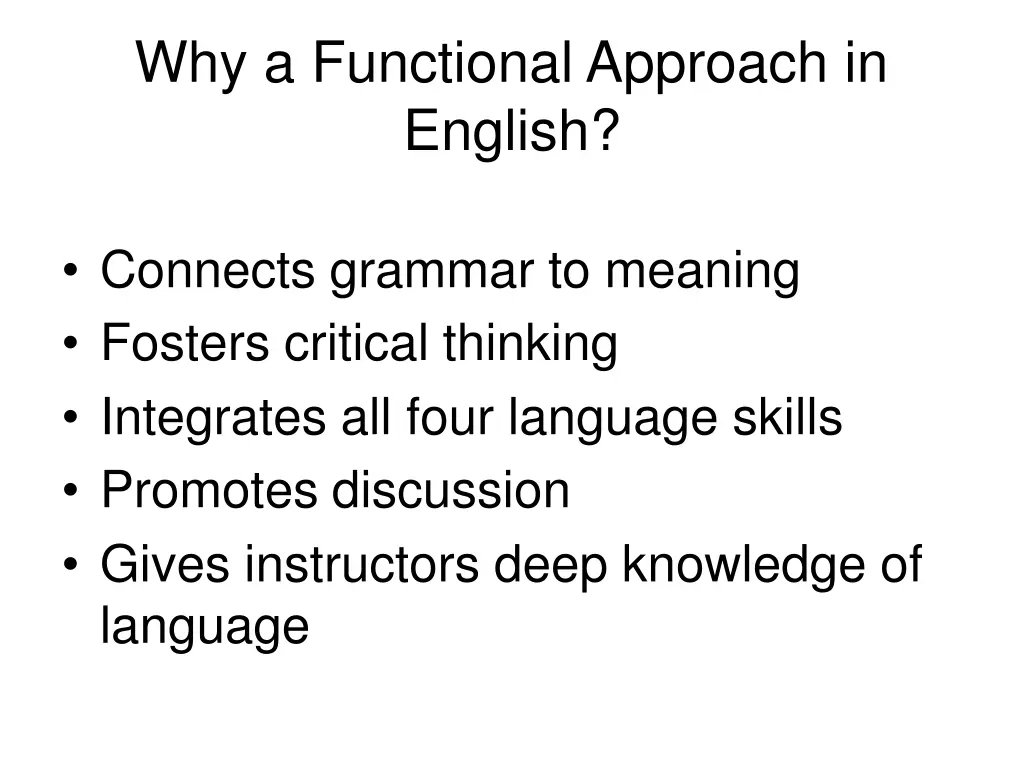 why a functional approach in english