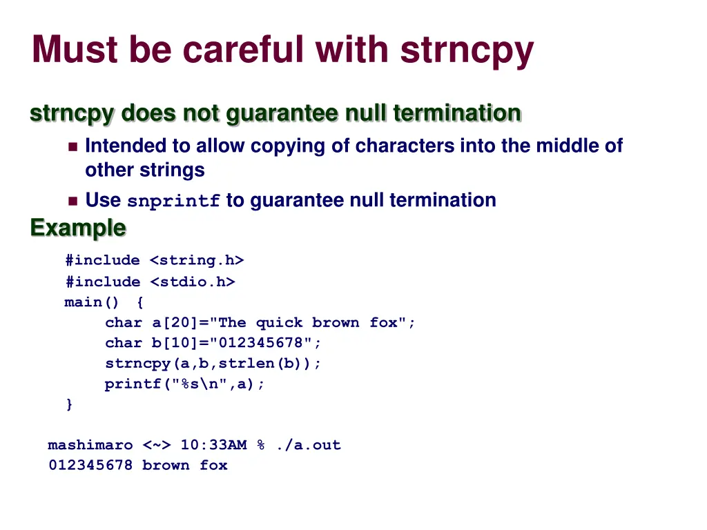 must be careful with strncpy