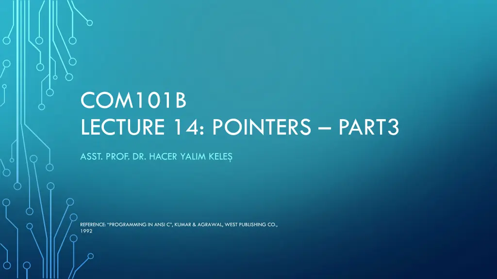 com101b lecture 14 pointers part3