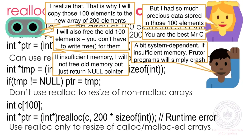 realloc re vised alloc ation if you malloc