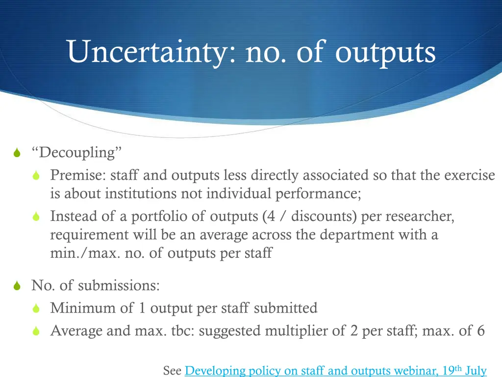 uncertainty no of outputs