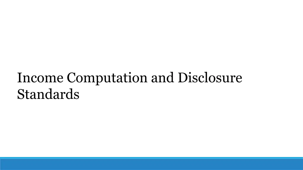 income computation and disclosure standards