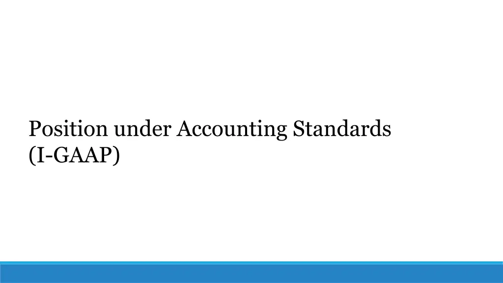 position under accounting standards i gaap
