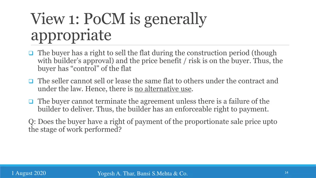 view 1 pocm is generally appropriate