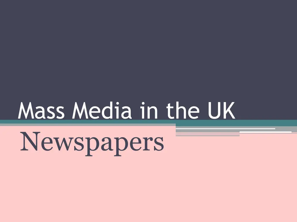 mass media in the uk newspapers