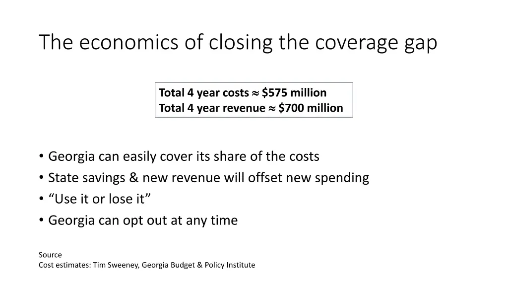 the economics of closing the coverage gap