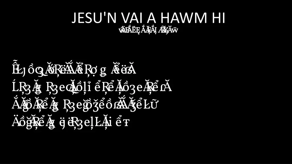 jesu n vai a hawm hi bi akna late 39 bi akna late