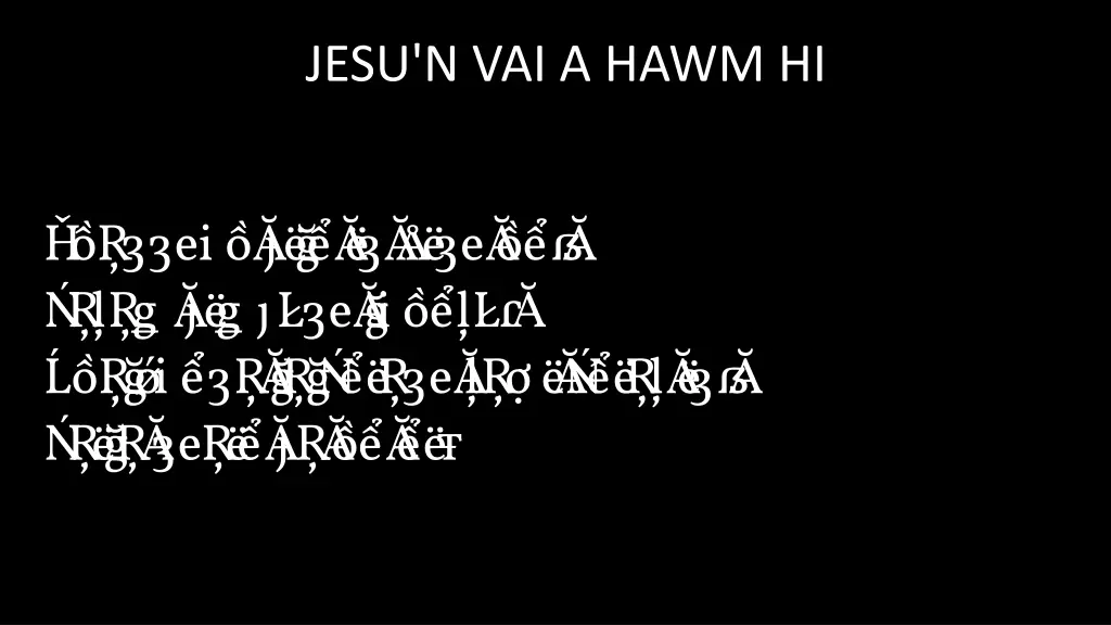 jesu n vai a hawm hi