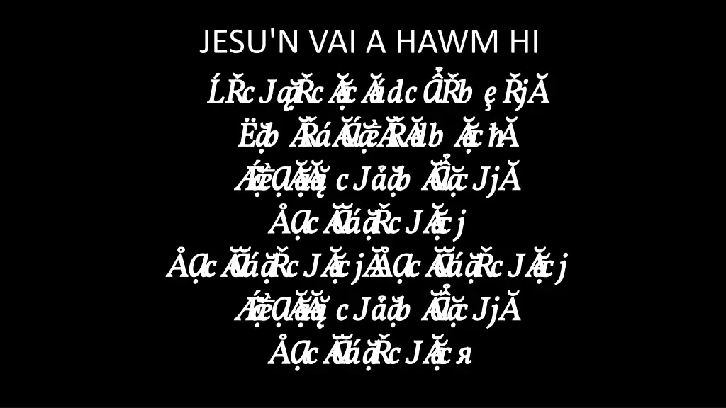 jesu n vai a hawm hi vangl i an vangl 3