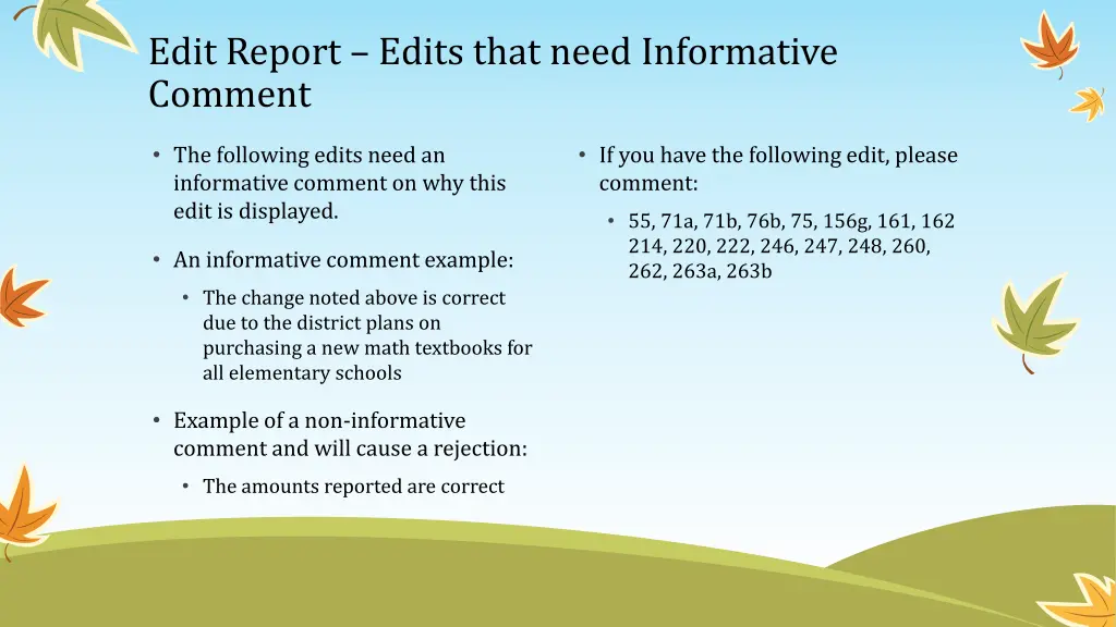 edit report edits that need informative comment