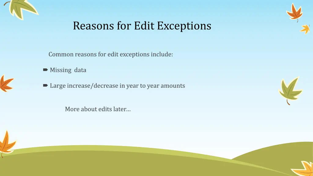 reasons for edit exceptions