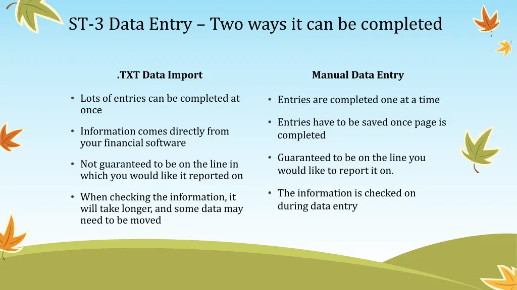 st 3 data entry two ways it can be completed