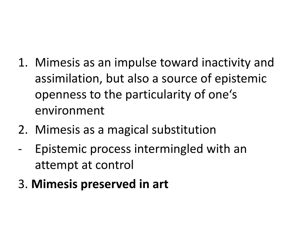 1 mimesis as an impulse toward inactivity
