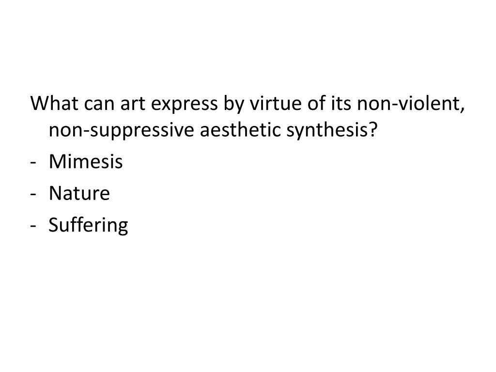 what can art express by virtue of its non violent
