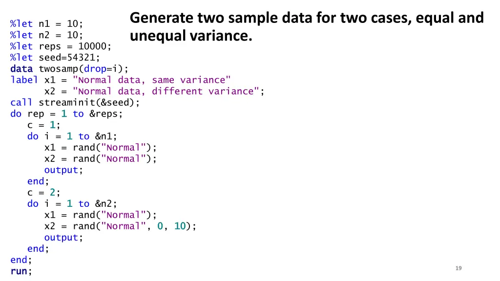 generate two sample data for two cases equal