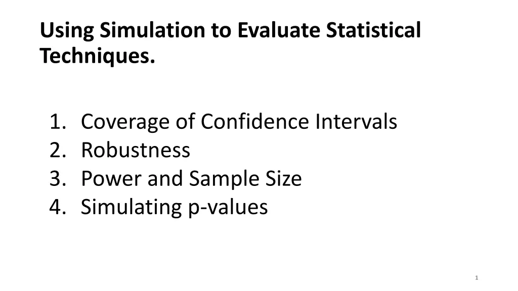 using simulation to evaluate statistical