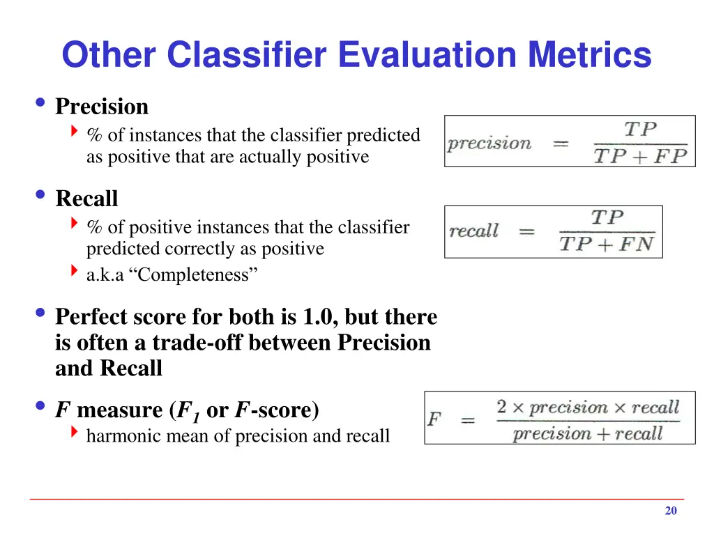 other classifier evaluation metrics