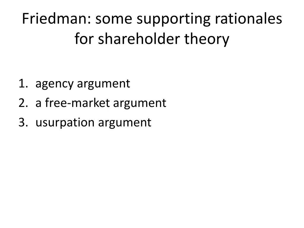 friedman some supporting rationales
