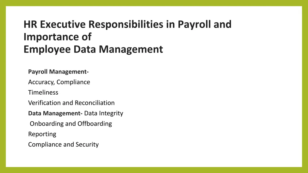 hr executive responsibilities in payroll