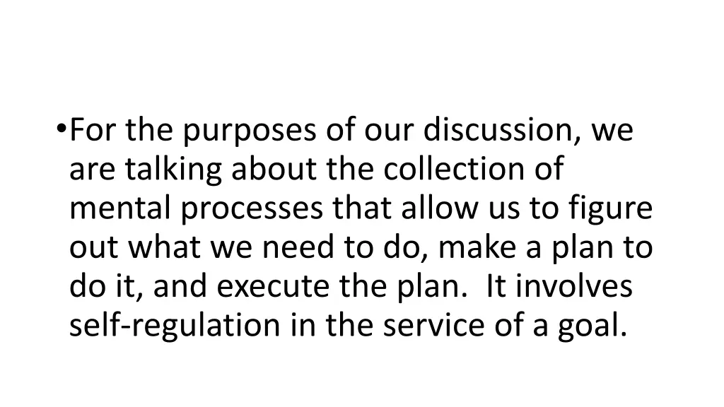 for the purposes of our discussion we are talking