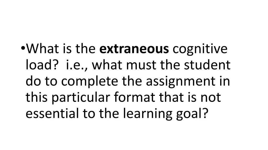 what is the extraneous cognitive load i e what