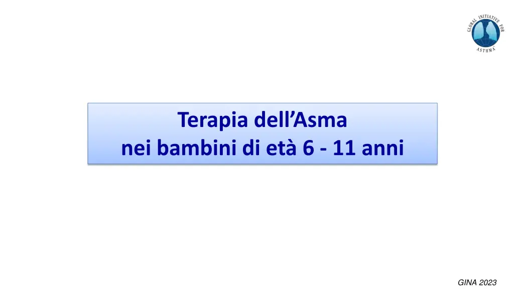 terapia dell asma nei bambini di et 6 11 anni