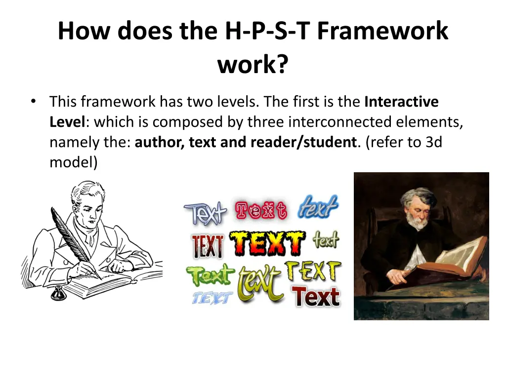 how does the h p s t framework work