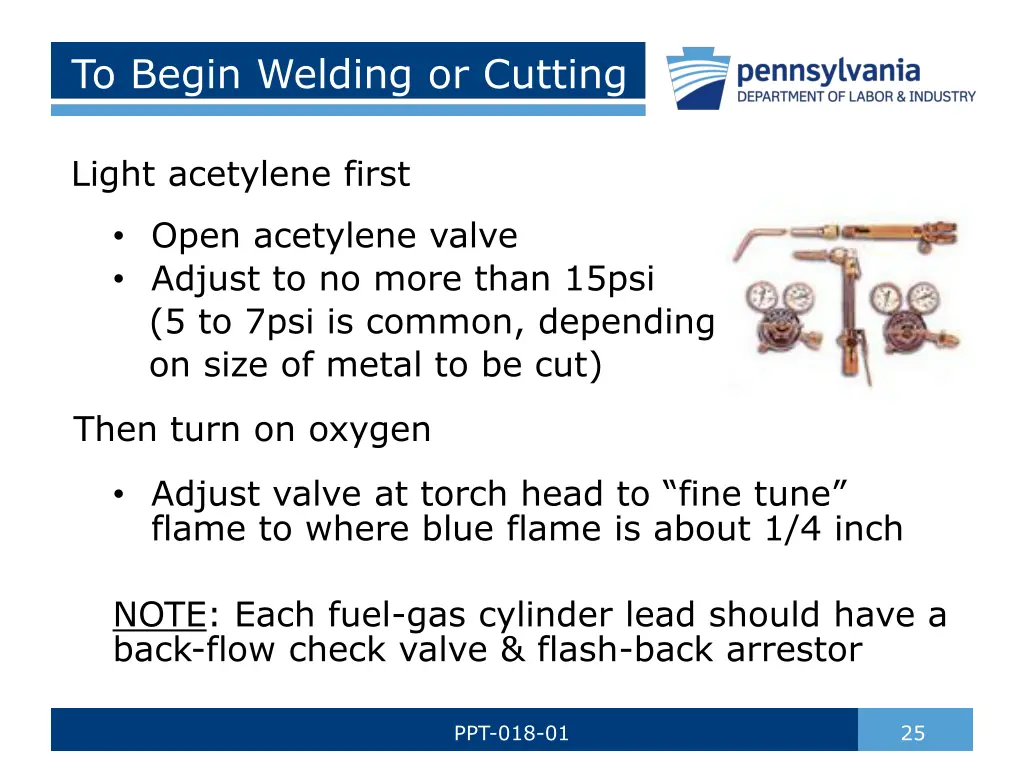to begin welding or cutting 1