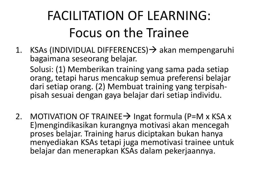 facilitation of learning focus on the trainee