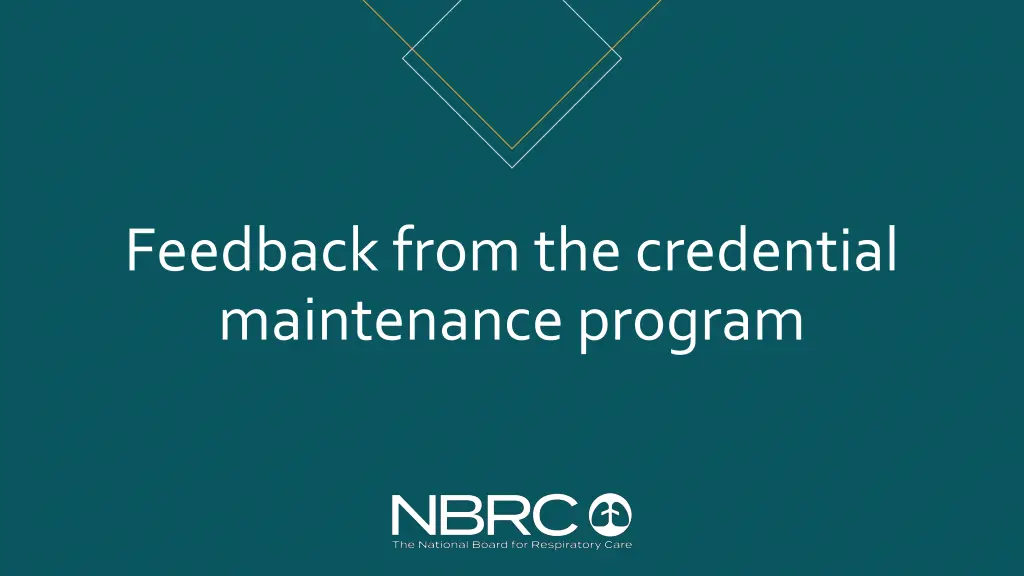 feedback from the credential maintenance program