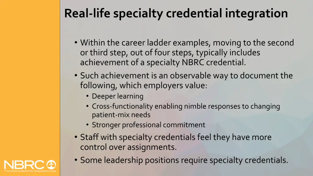 real life specialty credential integration