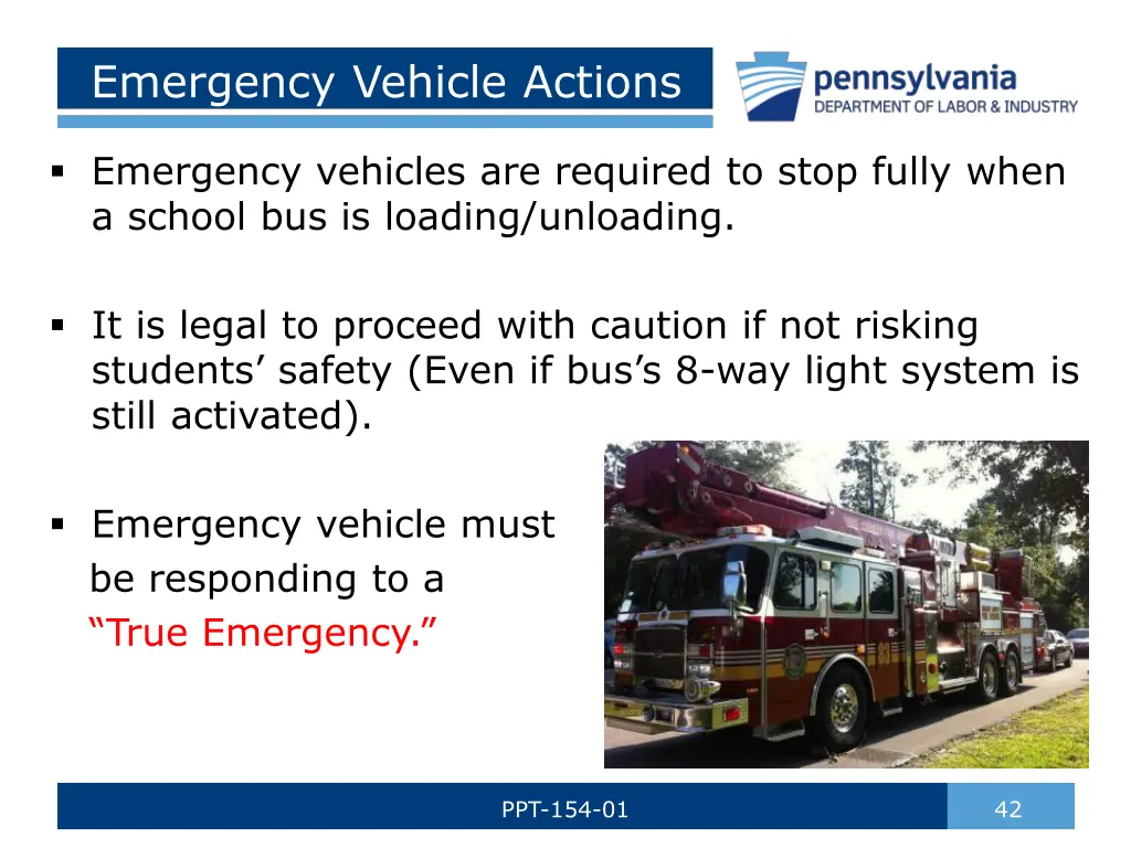 emergency vehicle actions