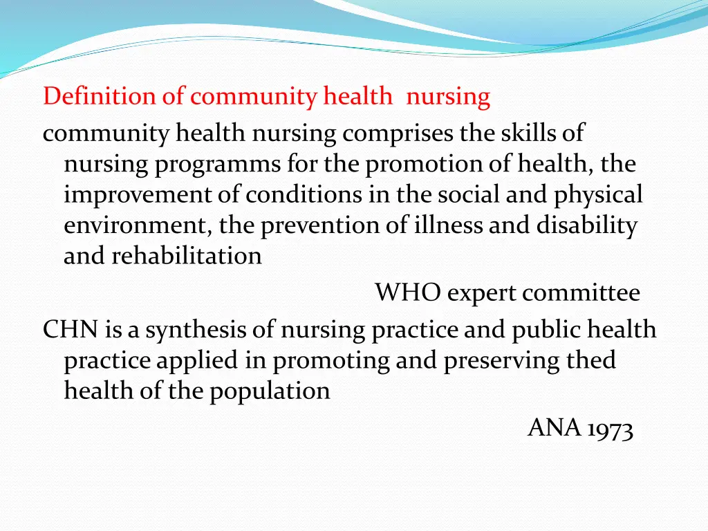 definition of community health nursing community