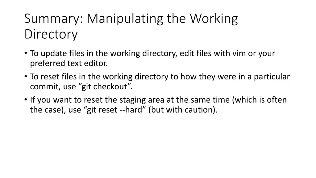 summary manipulating the working directory