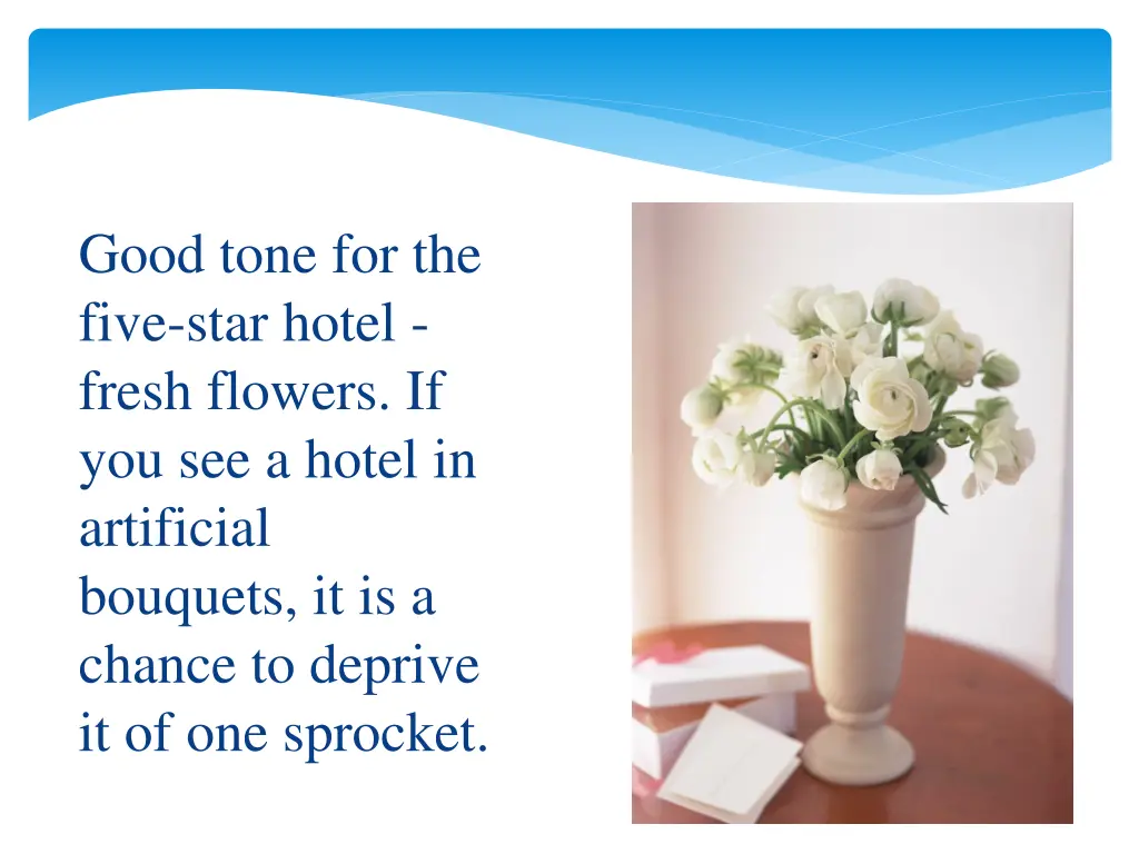 good tone for the five star hotel fresh flowers