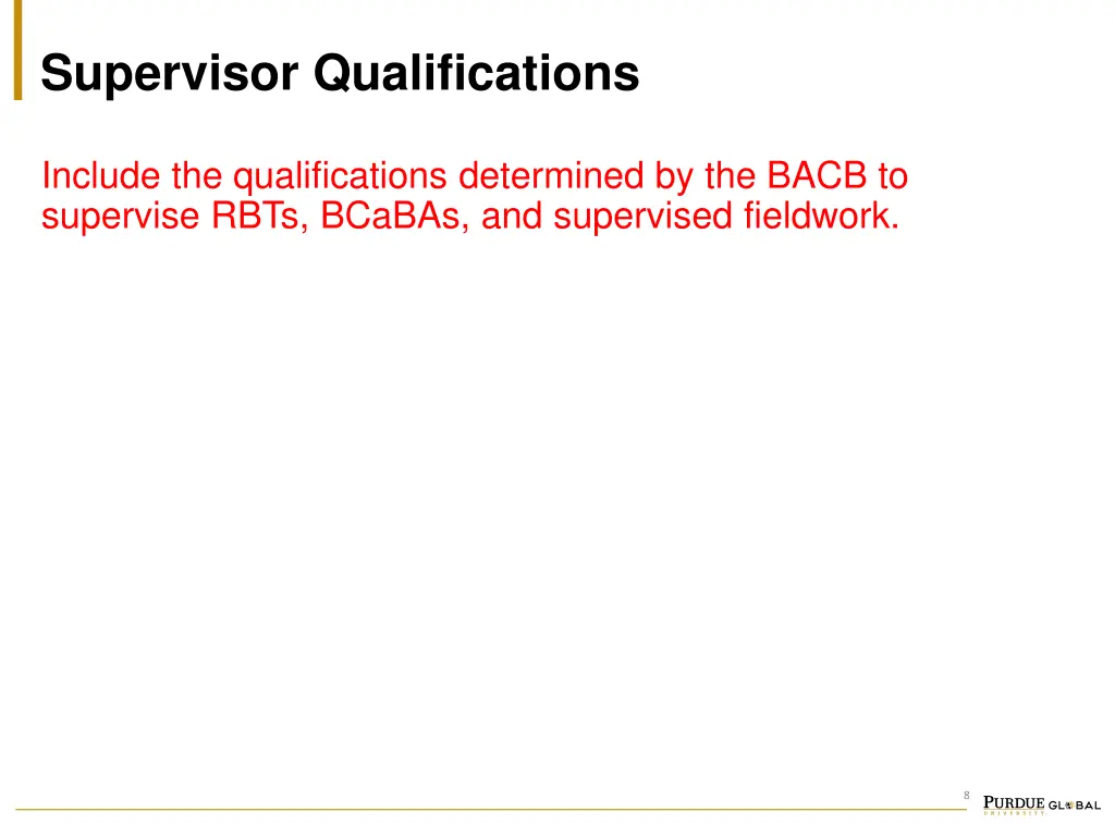 supervisor qualifications