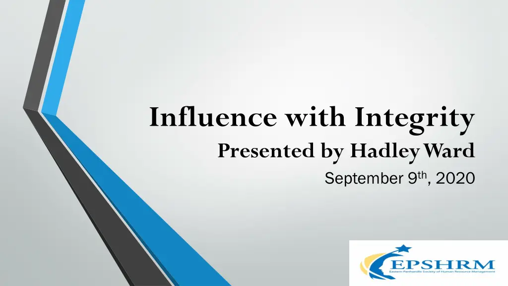 influence with integrity presented by hadley ward