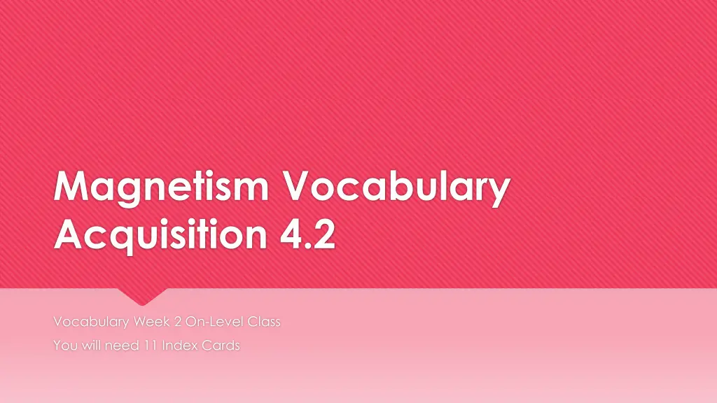 magnetism vocabulary acquisition 4 2