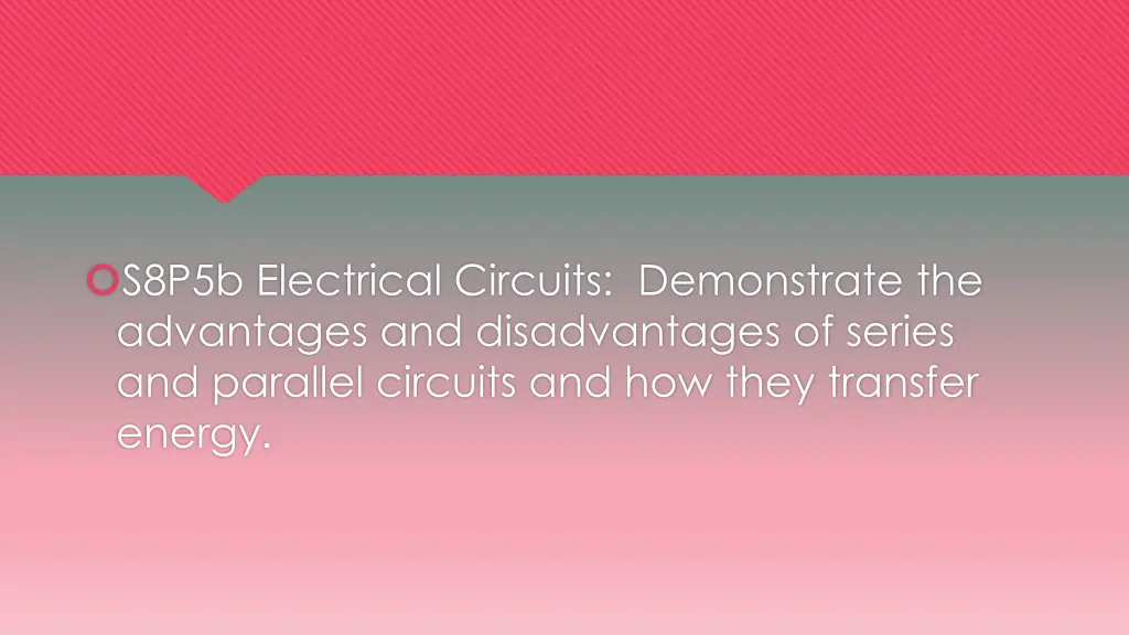 s8p5b electrical circuits demonstrate