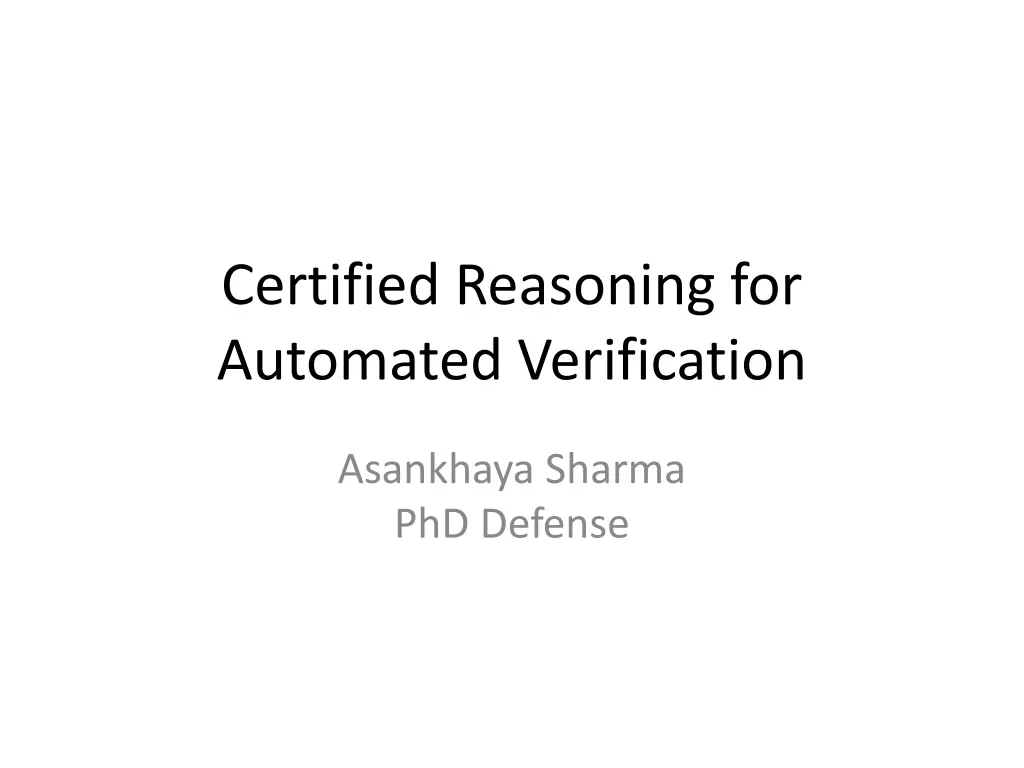 certified reasoning for automated verification