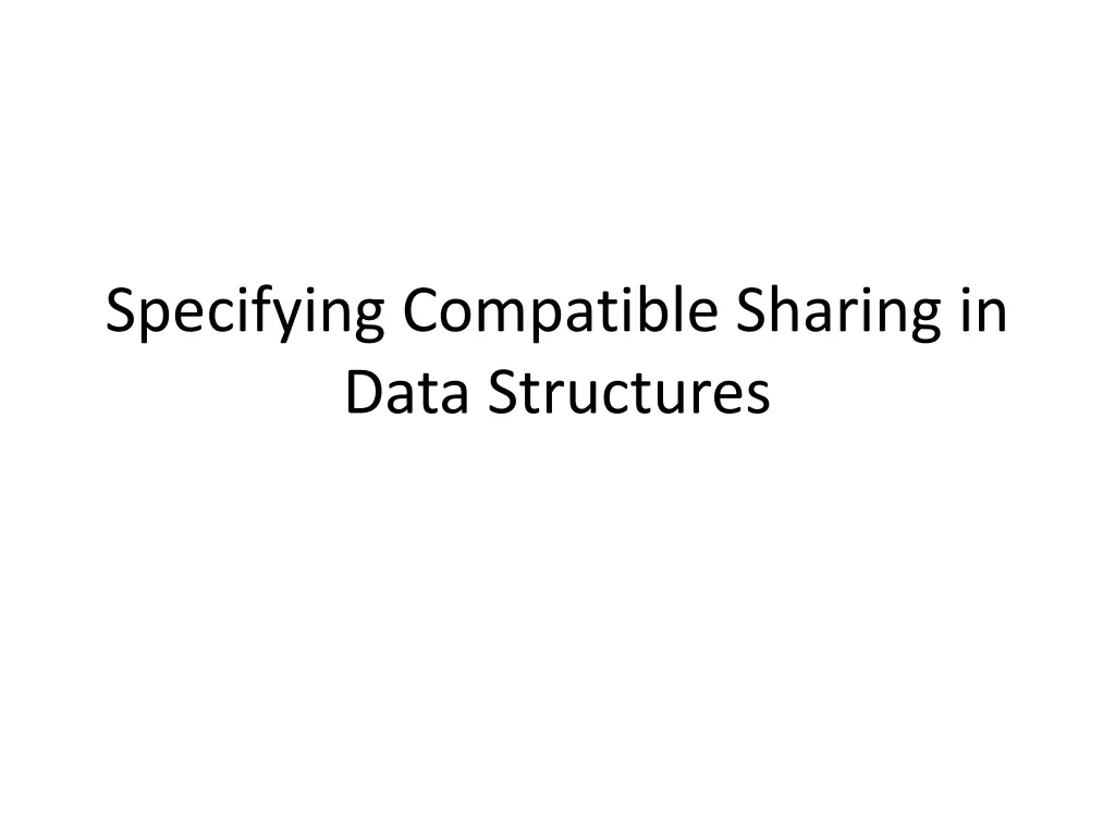 specifying compatible sharing in data structures