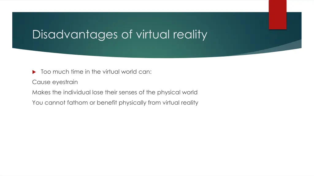 disadvantages of virtual reality