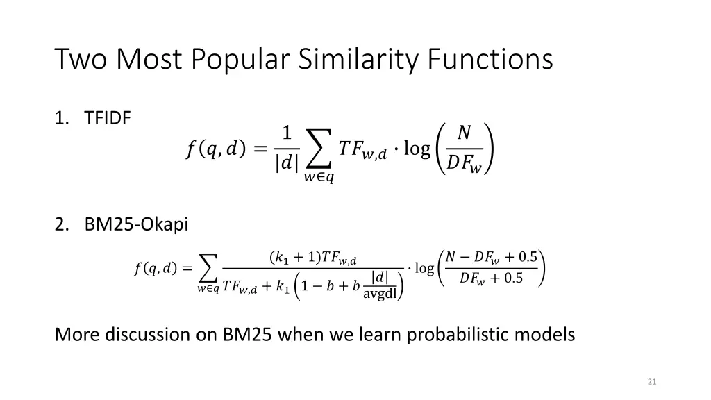 two most popular similarity functions
