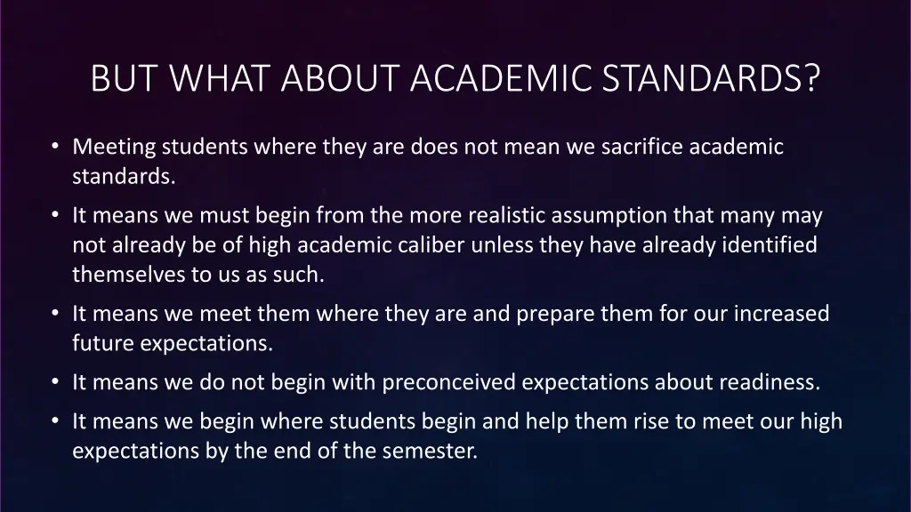 but what about academic standards