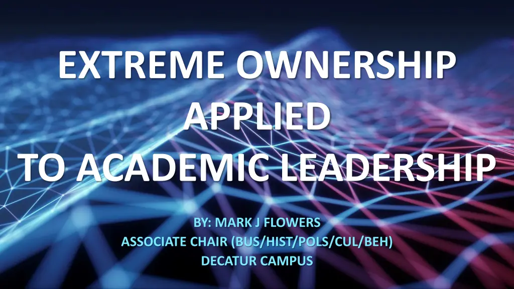 extreme ownership applied to academic leadership